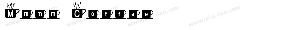 Mmmm Coffee字体转换
